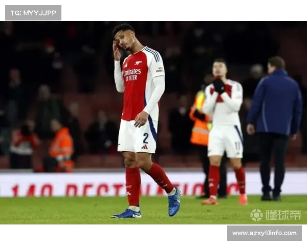 阿森纳后防危机持续，萨利巴因病缺席布伦特福德之战